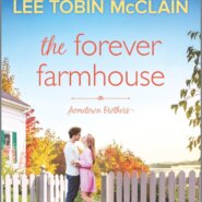 REVIEW: The Forever Farmhouse by Lee Tobin McClain