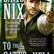 Spotlight & Giveaway: To the Gates of Hell by David Nix