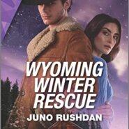 REVIEW: Wyoming Winter Rescue by Juno Rushdan