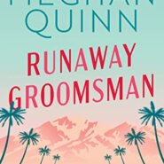 REVIEW: Runaway Groomsman by Meghan Quinn