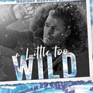 REVIEW: A Little Too Wild by Devney Perry