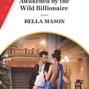 REVIEW: Awakened by the Wild Billionaire by Bella Mason