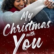 Spotlight & Giveaway: My Christmas with You by Fortune Whelan