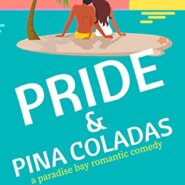 REVIEW: Pride and Piña Coladas by Melanie Summers