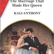 REVIEW: The Marriage That Made Her Queen by Kali Anthony