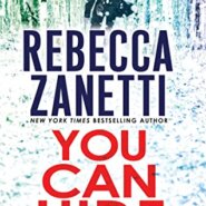 REVIEW: You Can Hide by Rebecca Zanetti