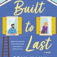 REVIEW: Built to Last by Erin Hahn
