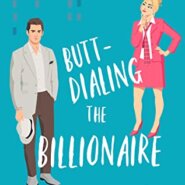 REVIEW: Butt-dialing the Billionaire by Annika Martin