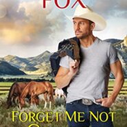 Spotlight & Giveaway: Forget Me Not Cowboy by Addison Fox