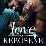 REVIEW: Love and Kerosene by Winter Renshaw