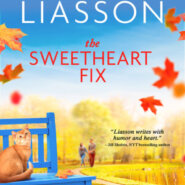 Spotlight & Giveaway: THE SWEETHEART FIX by Miranda Liasson