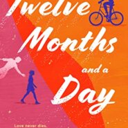 Spotlight & Giveaway: Twelve Months and a Day by Louisa Young