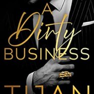 REVIEW: A Dirty Business by Tijan