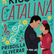 REVIEW: Kiss Me, Catalina by Priscilla Oliveras