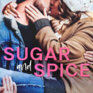 REVIEW: Sugar and Spice by  Kimberly Kincaid