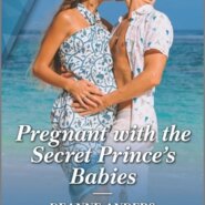 REVIEW: Pregnant With The Secret Prince’s Babies by Deanne Anders