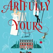 Spotlight & Giveaway: Artfully Yours by Joanna Lowell