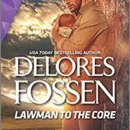 REVIEW: Lawman to the Core by Delores Fossen