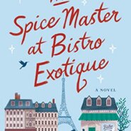 Spotlight & Giveaway: The Spice Master at Bistro Exotique by Samantha Verant