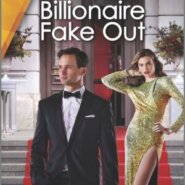 REVIEW: Billionaire Fake Out by Katherine Garbera