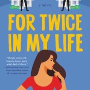 REVIEW: For Twice in my Life by Annette Christie