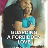 REVIEW: Guarding a Forbidden Love by Carla Cassidy