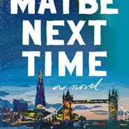 Spotlight & Giveaway: MAYBE NEXT TIME by Cesca Major