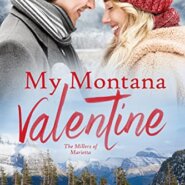 Spotlight & Giveaway: My Montana Valentine by Elsa Winckler