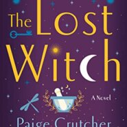 Spotlight & Giveaway: The Lost Witch by Paige Crutcher