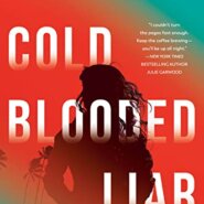 Spotlight & Giveaway: Cold-Blooded Liar by Karen Rose