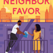 Spotlight & Giveaway: The Neighbor Favor by Kristina Forest