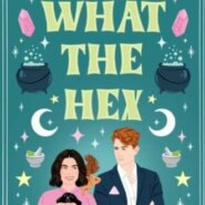 REVIEW: What the Hex by Jessica Clare