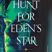 Spotlight & Giveaway: Hunt For Eden’s Star by D.J. Williams