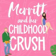 REVIEW: Merritt and Her Childhood Crush by Emma St. Clair and Jenny Proctor