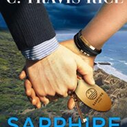 Spotlight & Giveaway: SAPPHIRE STORM by C. Travis Rice