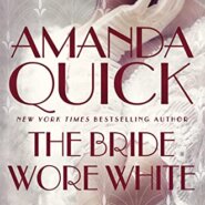 Spotlight & Giveaway: The Bride Wore White by Amanda Quick