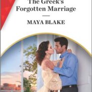 REVIEW: The Greek’s Forgotten Marriage by Maya Blake