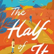 Spotlight & Giveaway: The Half of It by Juliette Fay