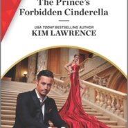 REVIEW: The Prince’s Forbidden Cinderella by Kim Lawrence