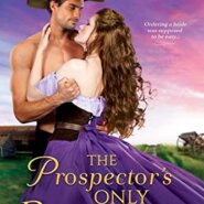 Spotlight & Giveaway: The Prospector’s Only Prospect by Dani Collins
