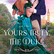 Spotlight & Giveaway: Yours Truly, The Duke by Amelia Grey