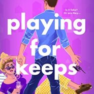Spotlight & Giveaway: Playing for Keeps by Julie Hammerle