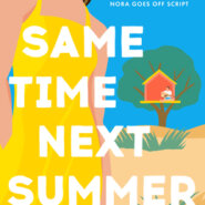 REVIEW: Same Time Next Summer by Annabel Monaghan