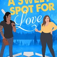 Spotlight & Giveaway: Sweet Spot for Love by Aliyah Burke