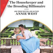 Spotlight & Giveaway: The Housekeeper and the Brooding Billionaire by Annie West