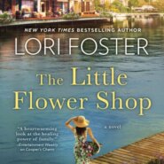 REVIEW: The Little Flower Shop by Lori Foster
