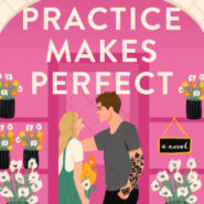 REVIEW: Practice Makes Perfect by Sarah Adams