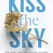 Spotlight & Giveaway: Kiss the Sky by Krista Ritchie and Becca Ritchie