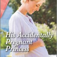 REVIEW: His Accidentally Pregnant Princess by Jennifer Faye