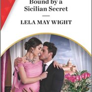 REVIEW: Bound by a Sicilian Secret by Lela May Wight